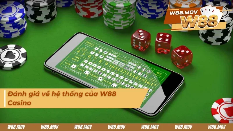 Đánh giá hệ thống Casino chi tiết nhất