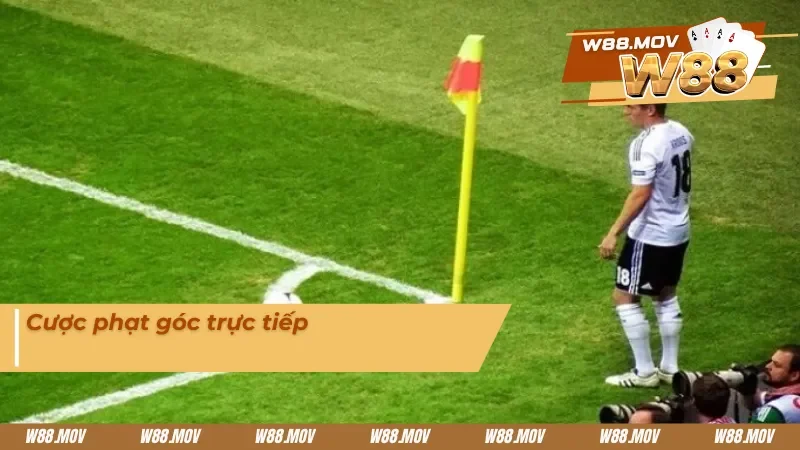 Kèo phạt góc trực tiếp