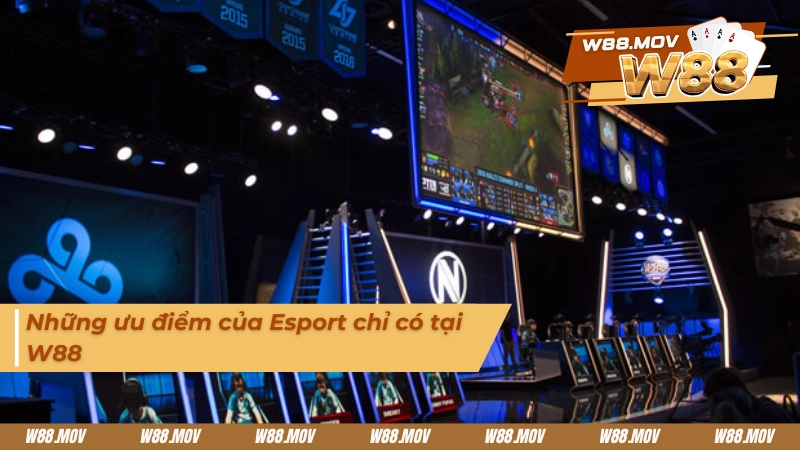 Những ưu điểm của Esport